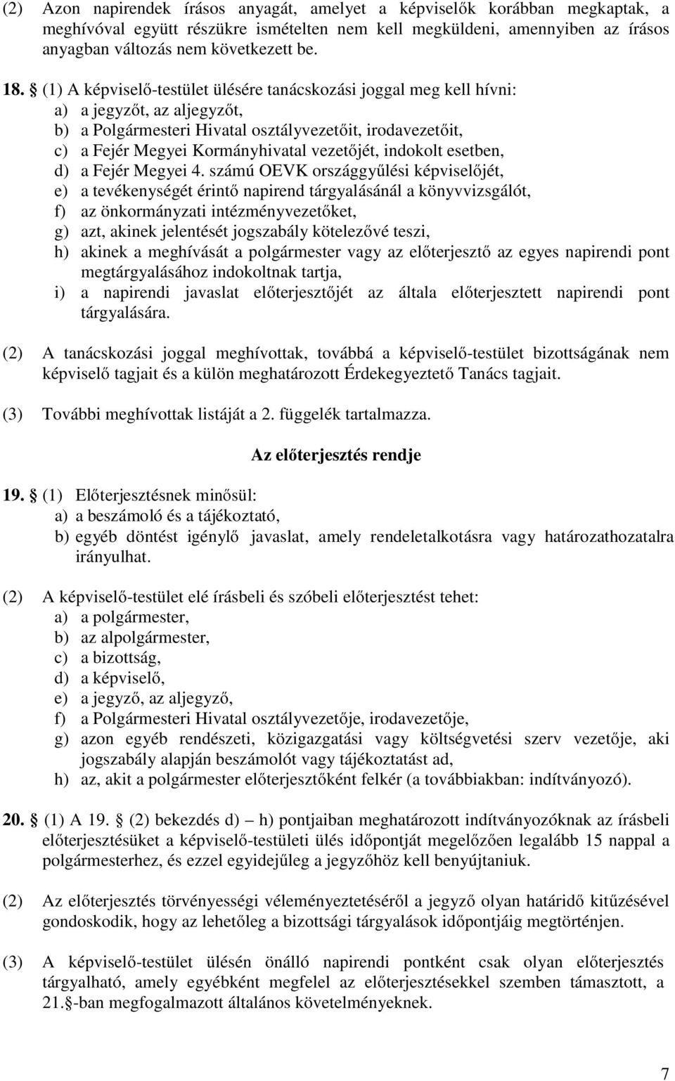 indokolt esetben, d) a Fejér Megyei 4.