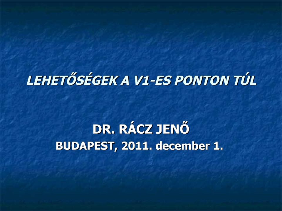 DR. RÁCZ JENŐ