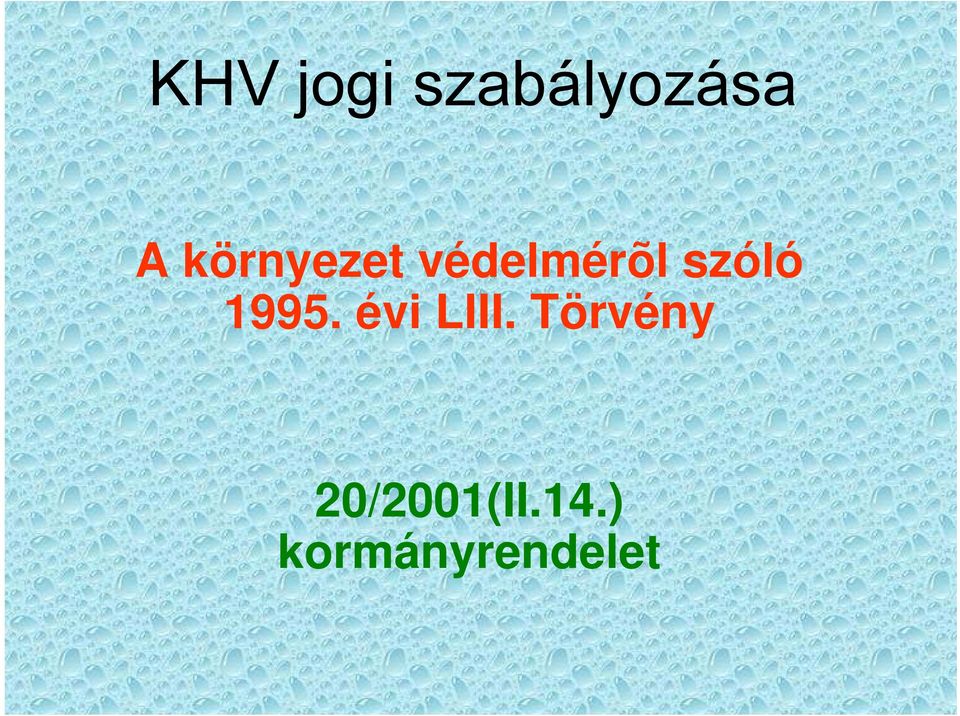 1995. évi LIII.