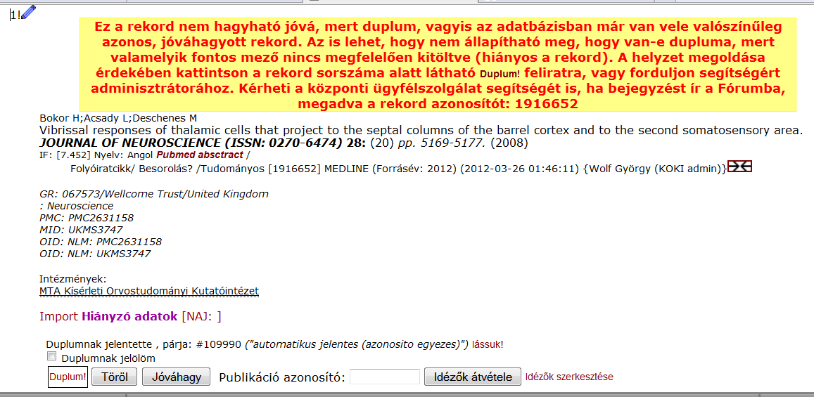 10.6a ábra A Duplum feliratra kattintva a felületen látható rekord nyilvános párja is megtekinthető illetve az Elmentés ezekkel az adatokkal gombra klikkelve a tétel elmenthető.
