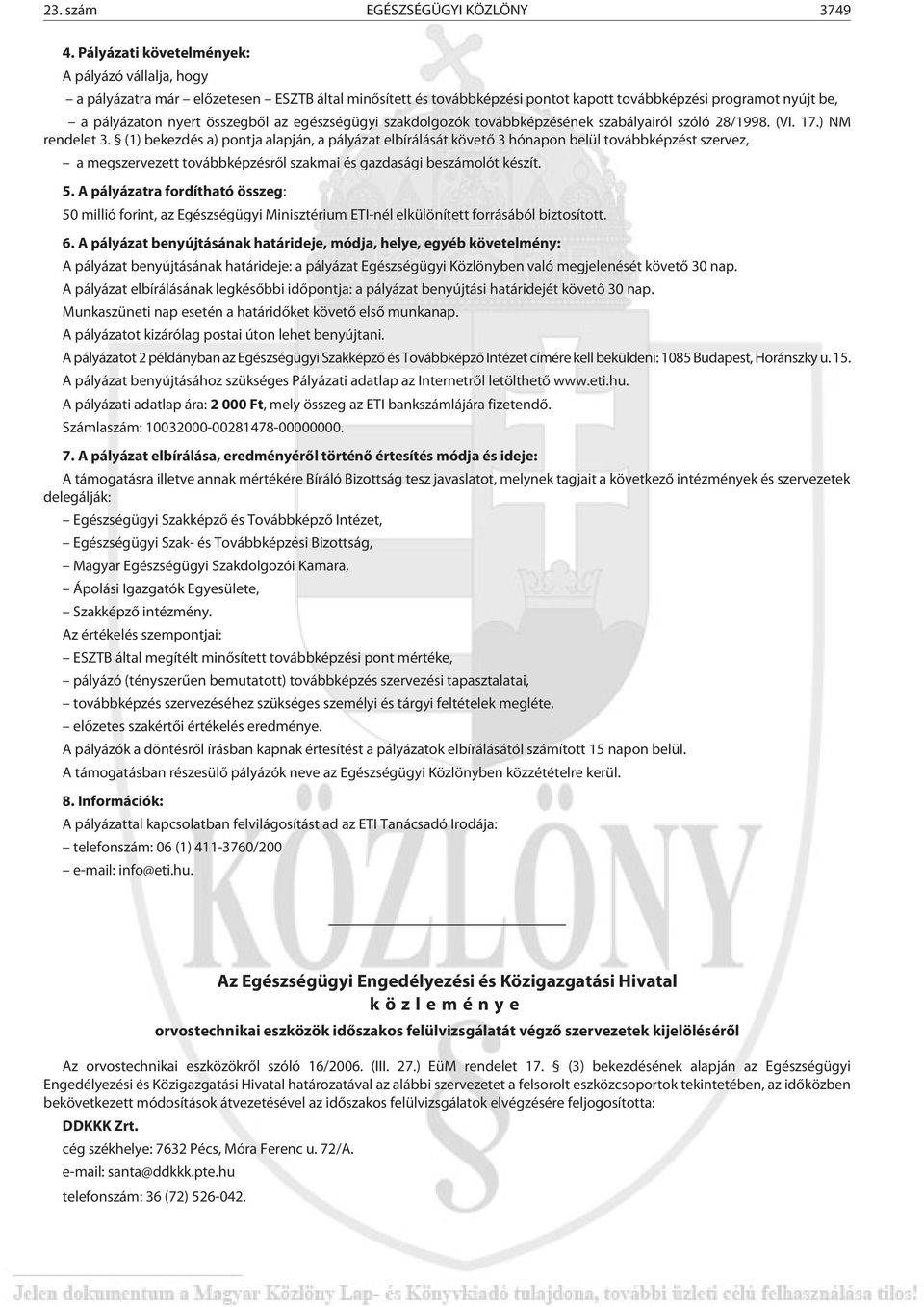 egészségügyi szakdolgozók továbbképzésének szabályairól szóló 28/1998. (VI. 17.) NM rendelet 3.