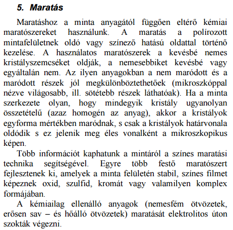 Ha többet akarsz tudni a metallográfiai vizsgálatok csodáiról, akkor: