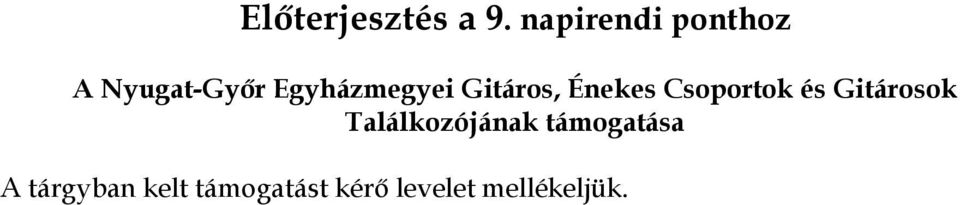 Gitáros, Énekes Csoportok és Gitárosok