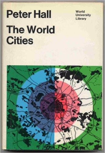 Peter Hall (1966) The World Cities Az 1960-as évek közepén a Hall által támasztott kritériumnak összességében