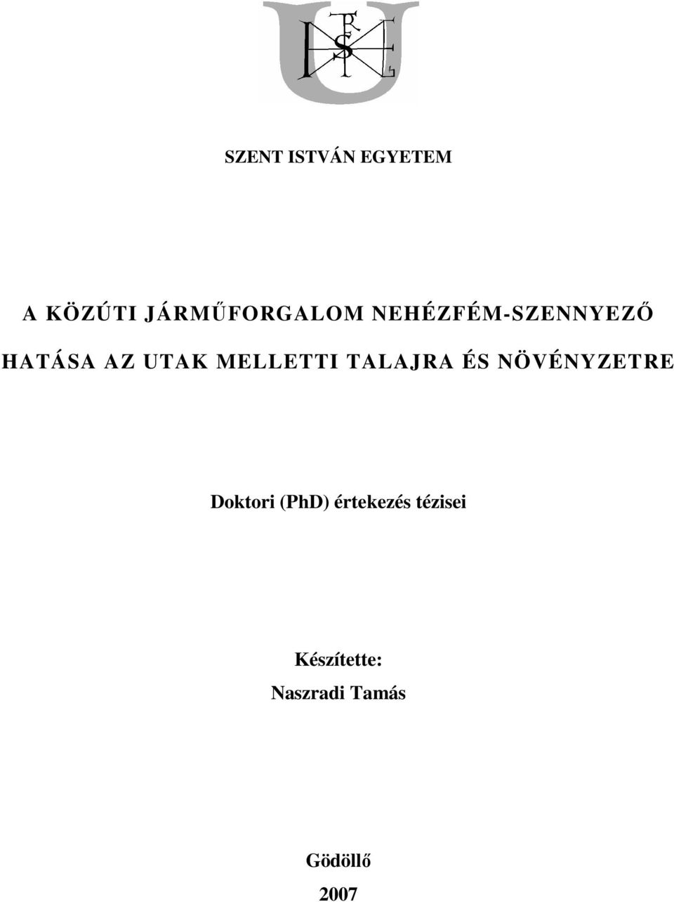 TALAJRA ÉS NÖVÉNYZETRE Doktori (PhD)