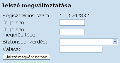 4. Lépés Ezután rögtön meg kell változtatni a jelszót, ezt meg kell erősíteni és.