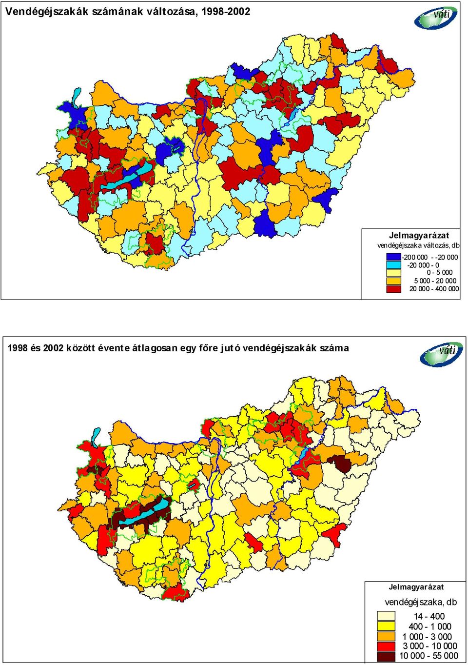 1998 és 2002 között évent e átlagosan egy főre jutó vendégéjszakák