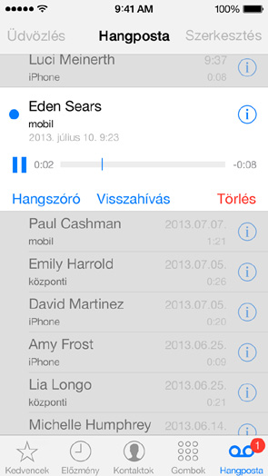 Vizuális hangposta A vizuális hangpostával megtekintheti az üzenetei listáját, és az összes üzenet áttekintésének szükségessége nélkül kiválaszthatja, hogy melyiket kívánja meghallgatni vagy törölni.
