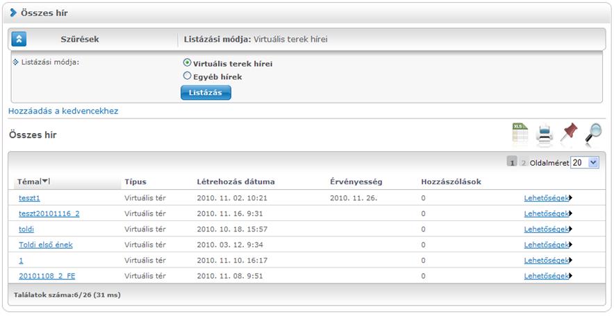 Hírhez kapcsolódó fórum 7.2. Összes hírek A felület az oktatói/hallgatói web Hírek menüpontról, az Összes hírek almenüpontról érhető el.