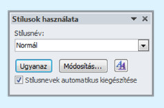 Szedéstükrök (margók aránya) Szöveges dokumentum készítés Átlagosan ritkított Kompressz Erősen ritkított Angol szabvány A stílusok névvel ellátott beállítások Minden paraméter