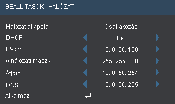 Felhasználói kezelőszervek (*) NYOMATÉKOSAN javasoljuk, hogy vegye fel a kapcsolatot a hálózati rendszergazdával, mielőtt a hálózatra telepítené a kivetítőt.