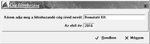 Cégek / Cég törzsadatai Cégek / Cég törzsadatai / Új cég létrehozása Új cég létrehozásakor a cég rövid megnevezését és az első évet kell megadnia, amely évi számfejtést elsőként szeretné elvégezni az