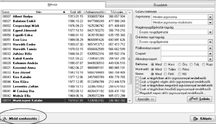 Amennyiben a dolgozó munkaideje éjfélig tart, abban az esetben a programban a 24:00 helyett, a 00:00 óra felrögzítése szükséges.