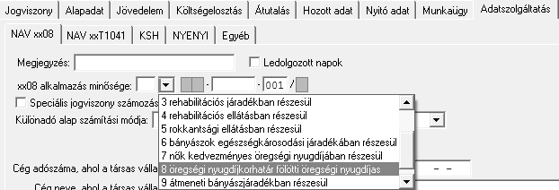 Jogviszony / Adatszolgáltatás Ezen a fülön tudja beállítani a KSH adatszolgáltatással, a 08-as NAV bevallással kapcsolatos adatokat és T1041 bejelentéshez való importáláshoz való beállításokat.