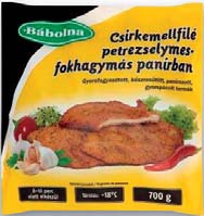 FAGYASZTOTT 31 Rántott csirkemáj 3 kg, lédig Valdor sajtos korong, 1 kg Bábolna csirkemell filé petrezselymes, fokhagymás panírban 14 700 g Bábolna grillezett csirkemellfilé 15 600 g Panírozott