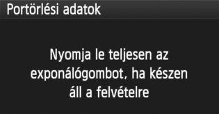 3 Portörlési adatok hozzáfűzése Normál esetben a beépített szenzortisztító rendszer eltávolítja a kész képeken esetleg látható por legnagyobb részét.