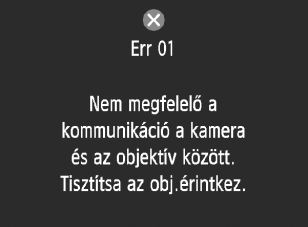 Hibakódok Hibaszám Ha a fényképezőgéppel probléma merülne fel, hibaüzenet jelenik meg. Kövesse a képernyőn megjelenő utasításokat. Ellenintézkedések Sz.