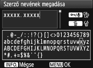 3 Szerzői jogi információk beállítása A szerzői jogi információk beállítása esetén ezek a kép Exif adataihoz lesznek hozzáadva. A megadott szerzői jogi információk a fényképezőgéppel ellenőrizhetők.