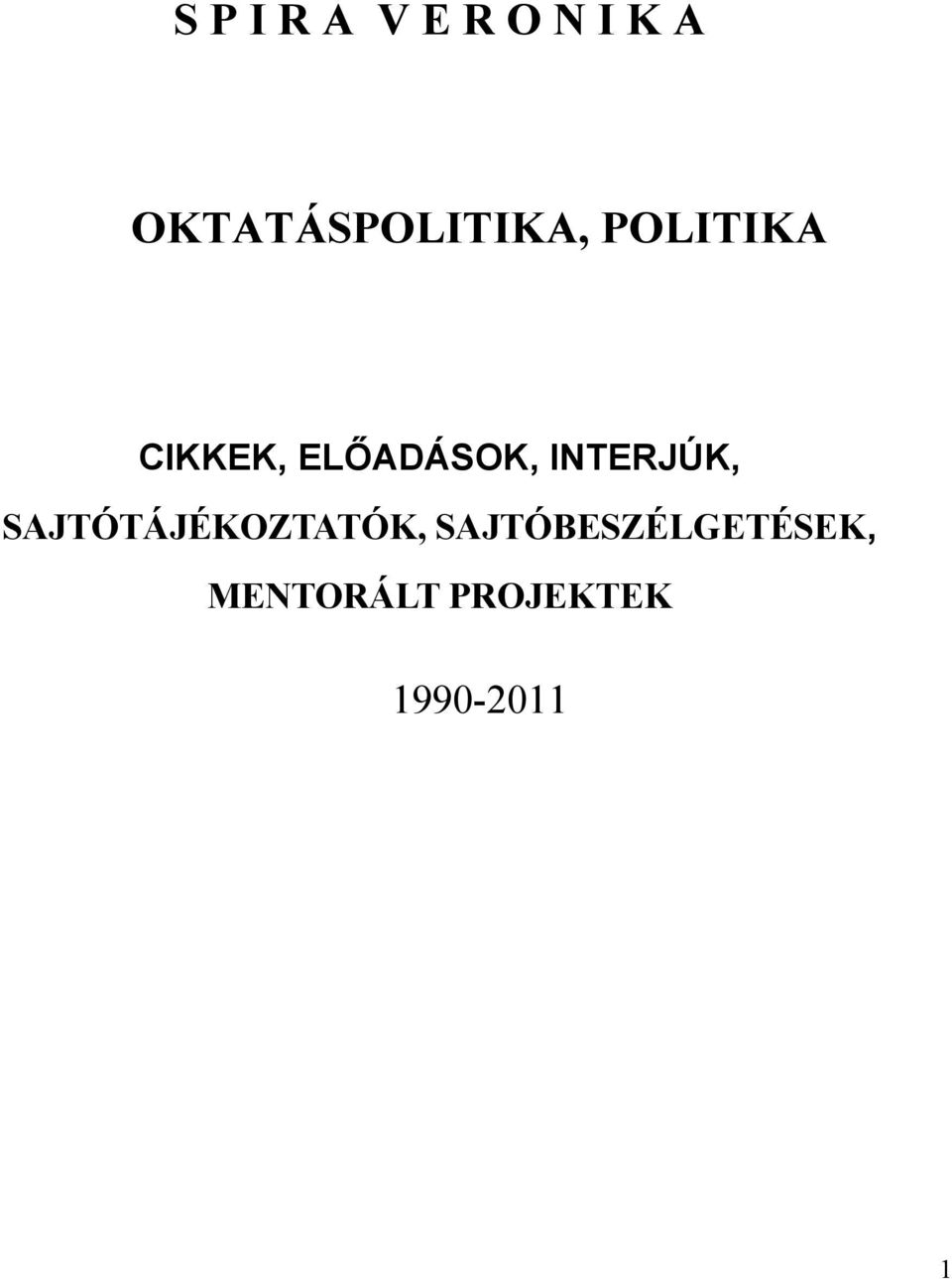 ELŐADÁSOK, INTERJÚK,