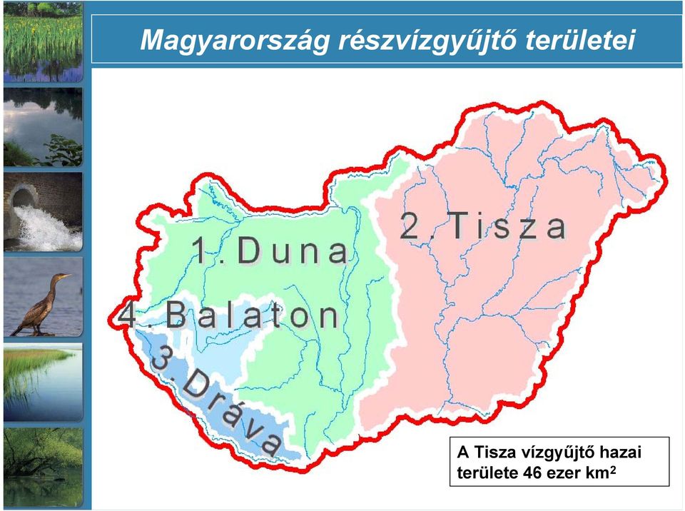 területei A Tisza