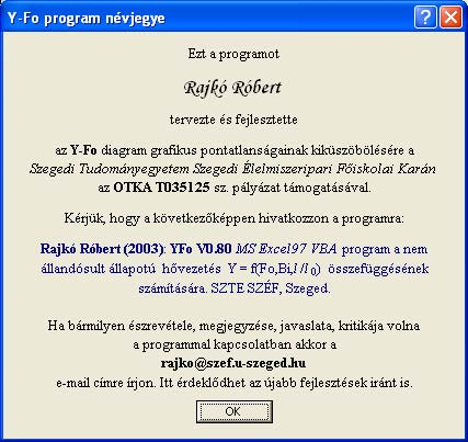 A program felépítése és használata A programot MS EXCEL VBA makró nyelven fejlesztettük, mvel a Vsual Basc programnyelv könnyen elsajátítható és az Excel nyújtotta fejlesztő környezet