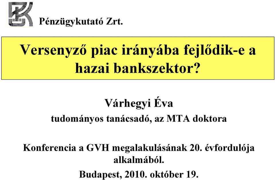 bankszektor?