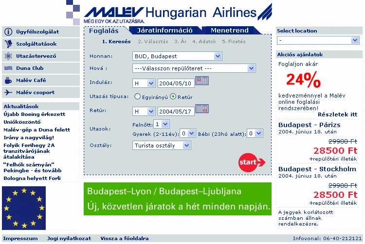 Jegyváltási lehetőségek Személyesen: helyi Malév irodákban és partner utazási irodáknál - a világ több mint 40 országában On-line: Elektronikus jegyvásárlási rendszer, e-ticketing, mely egyszerű,