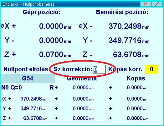 A legördülő sávban válassza ki (még egy kattintás), hogy melyik nullpontot szeretné bemérni. Az így kiválasztott koordinátarendszert a vezérlő nem váltja be (mint a megfelelő G54, G55,.