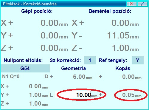 - Ha ismeri a szerszám pontos hosszát, akkor beírhatja az ablak alsó felén, az L+ után, a kiválasztott referenciatengelynek megfelelő helyre.