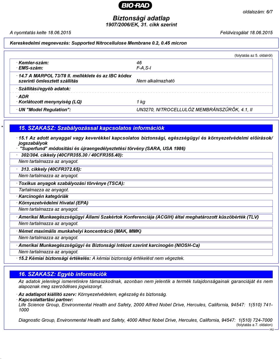 1, II * 15. SZAKASZ: Szabályozással kapcsolatos információk 15.