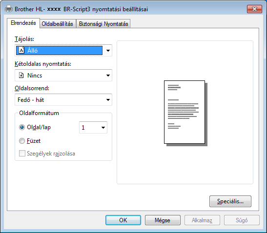 Illesztőprogram és szoftver A BR-Script3 nyomtató-illesztőprogram (Post Script 3 nyelvi emuláció) funkciói 2 MEGJEGYZÉS A képernyő felvételek ebben a részben a Windows 7 rendszerből származnak.