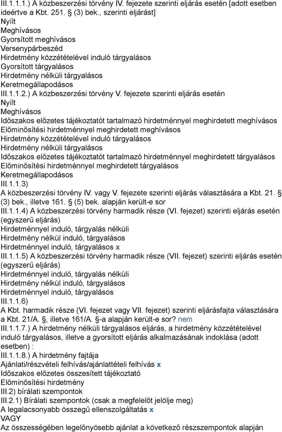 1.1.2.) A közbeszerzési törvény V.