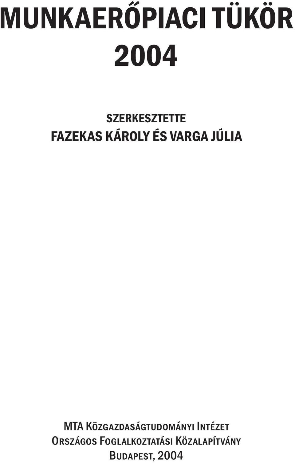 Közgazdaságtudományi Intézet Országos