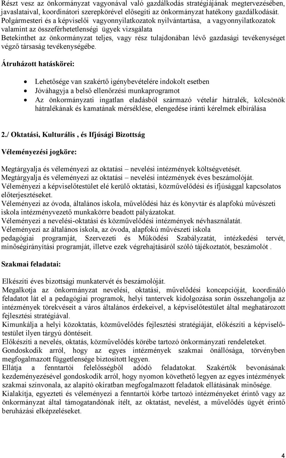 lévı gazdasági tevékenységet végzı társaság tevékenységébe.