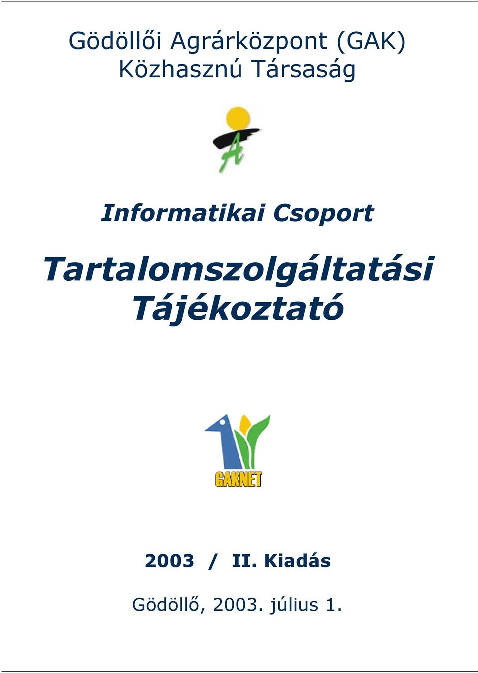 Csoport Tartalomszolgáltatási