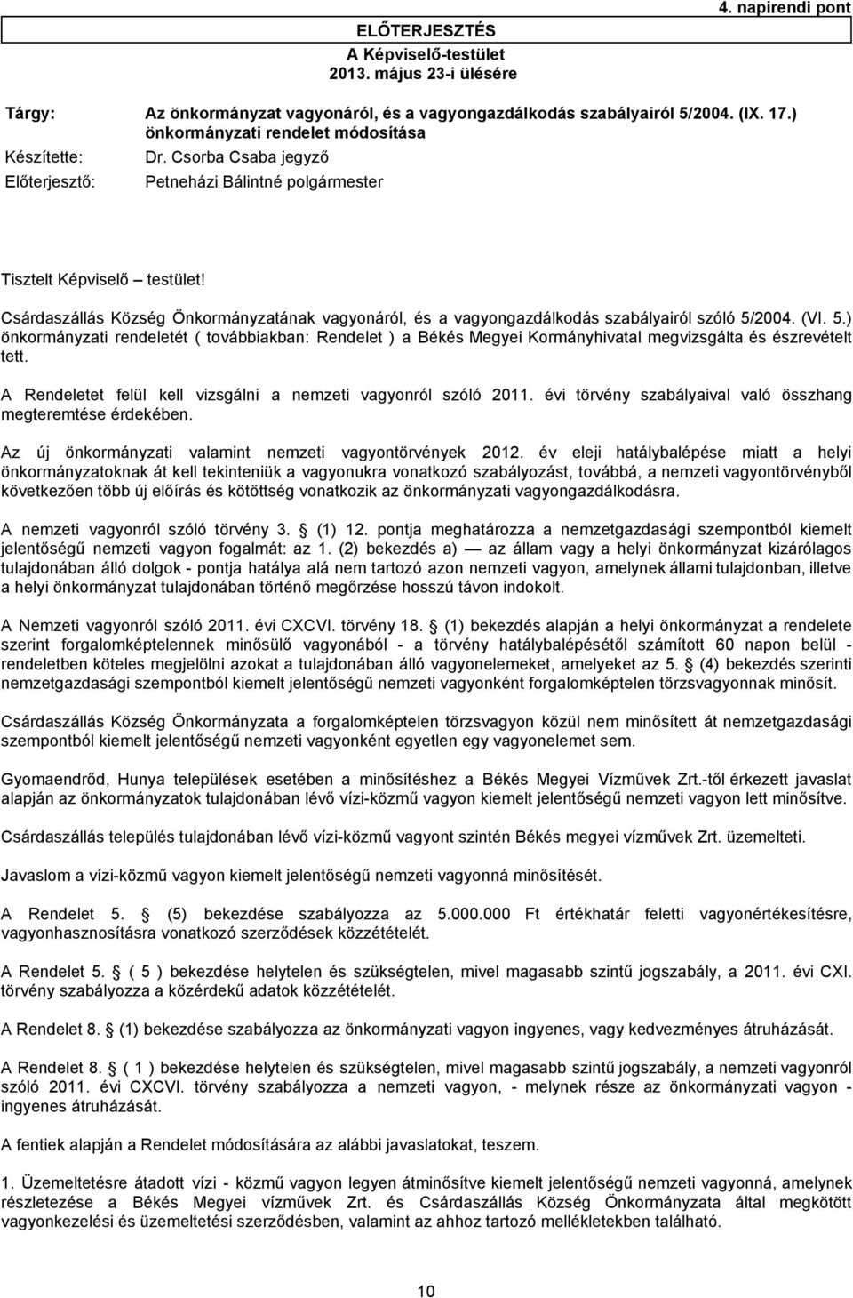 Csárdaszállás Község Önkormányzatának vagyonáról, és a vagyongazdálkodás szabályairól szóló 5/