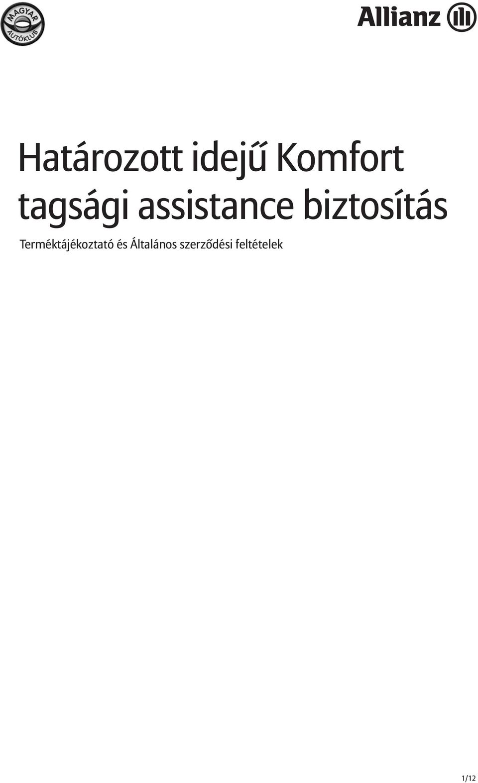 biztosítás Terméktájékoztató és