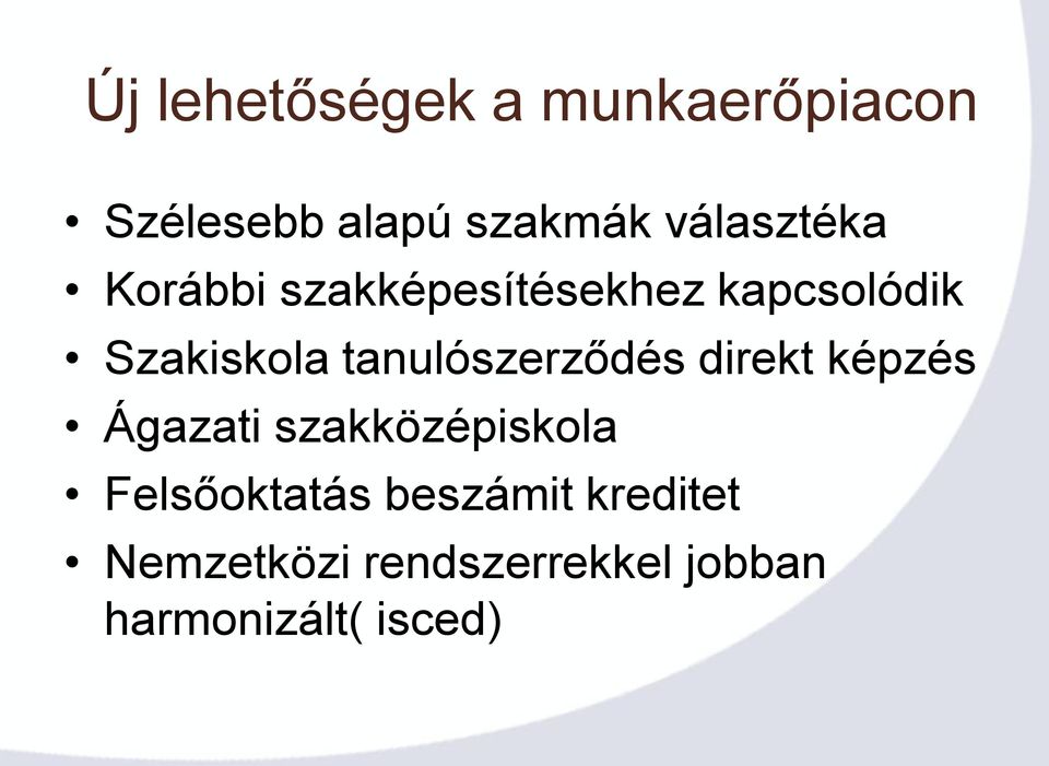 tanulószerződés direkt képzés Ágazati szakközépiskola