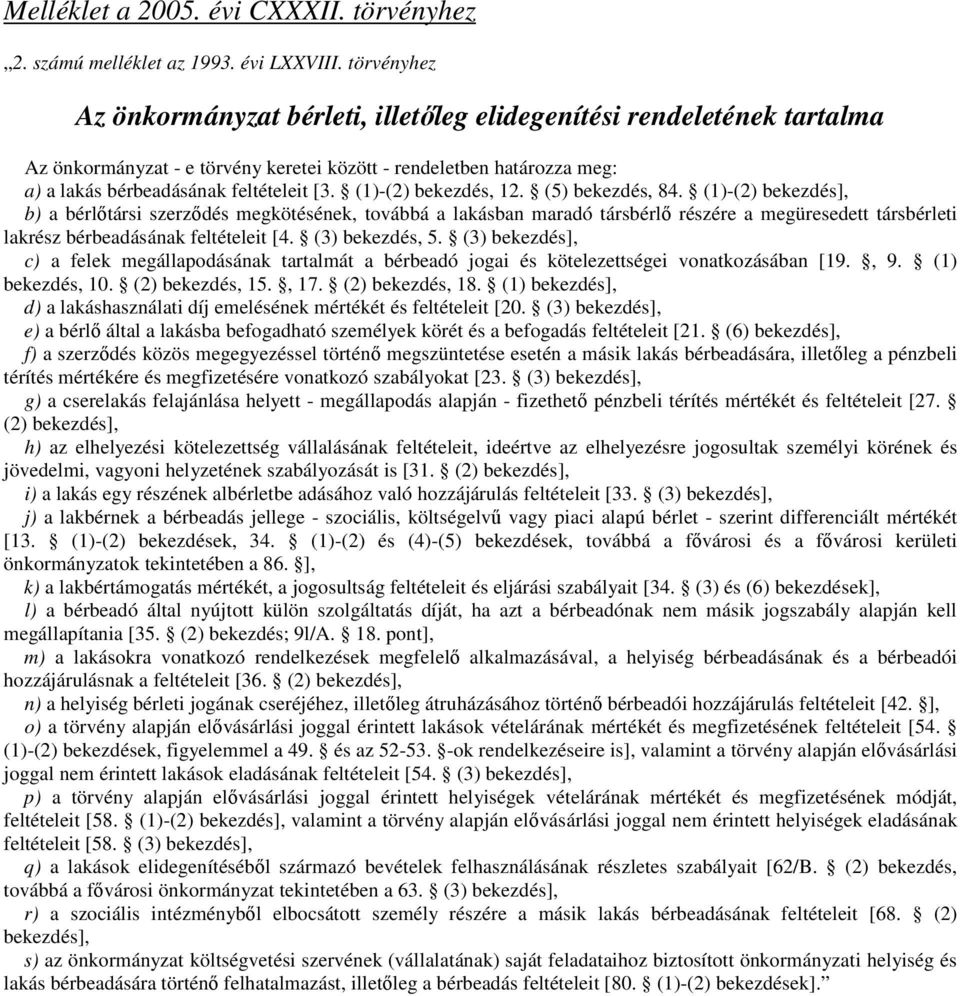 (1)-(2) bekezdés, 12. (5) bekezdés, 84.