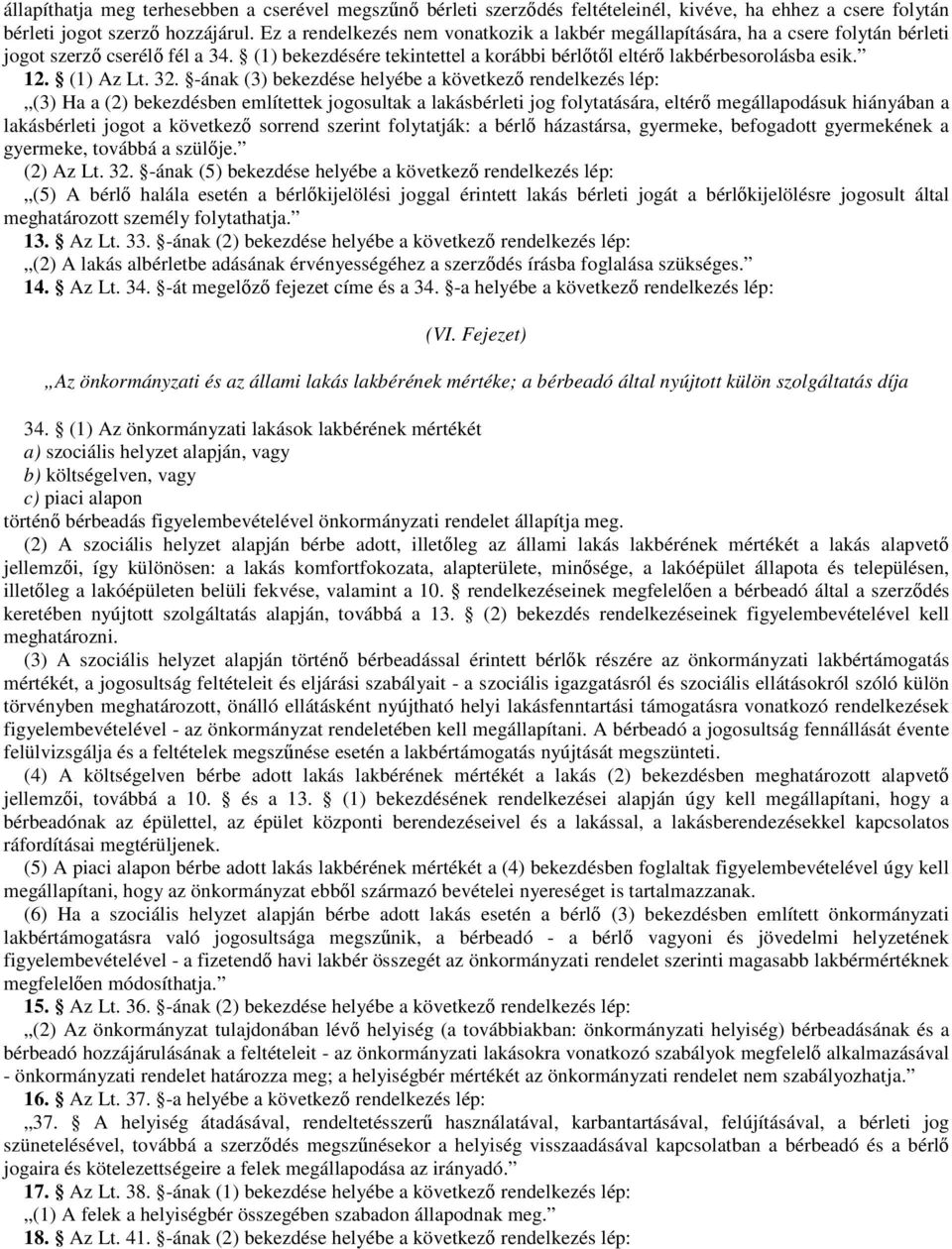 (1) Az Lt. 32.
