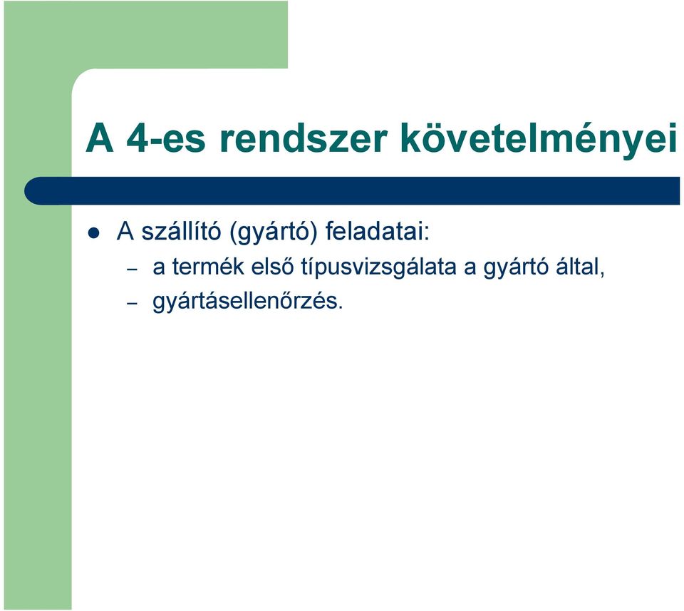 termék első típusvizsgálata a