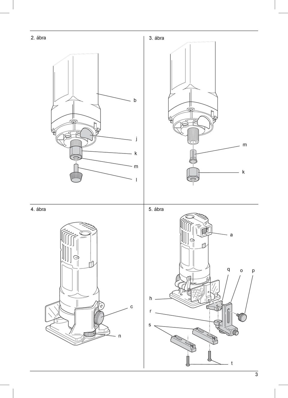 k 4. ábra 5.