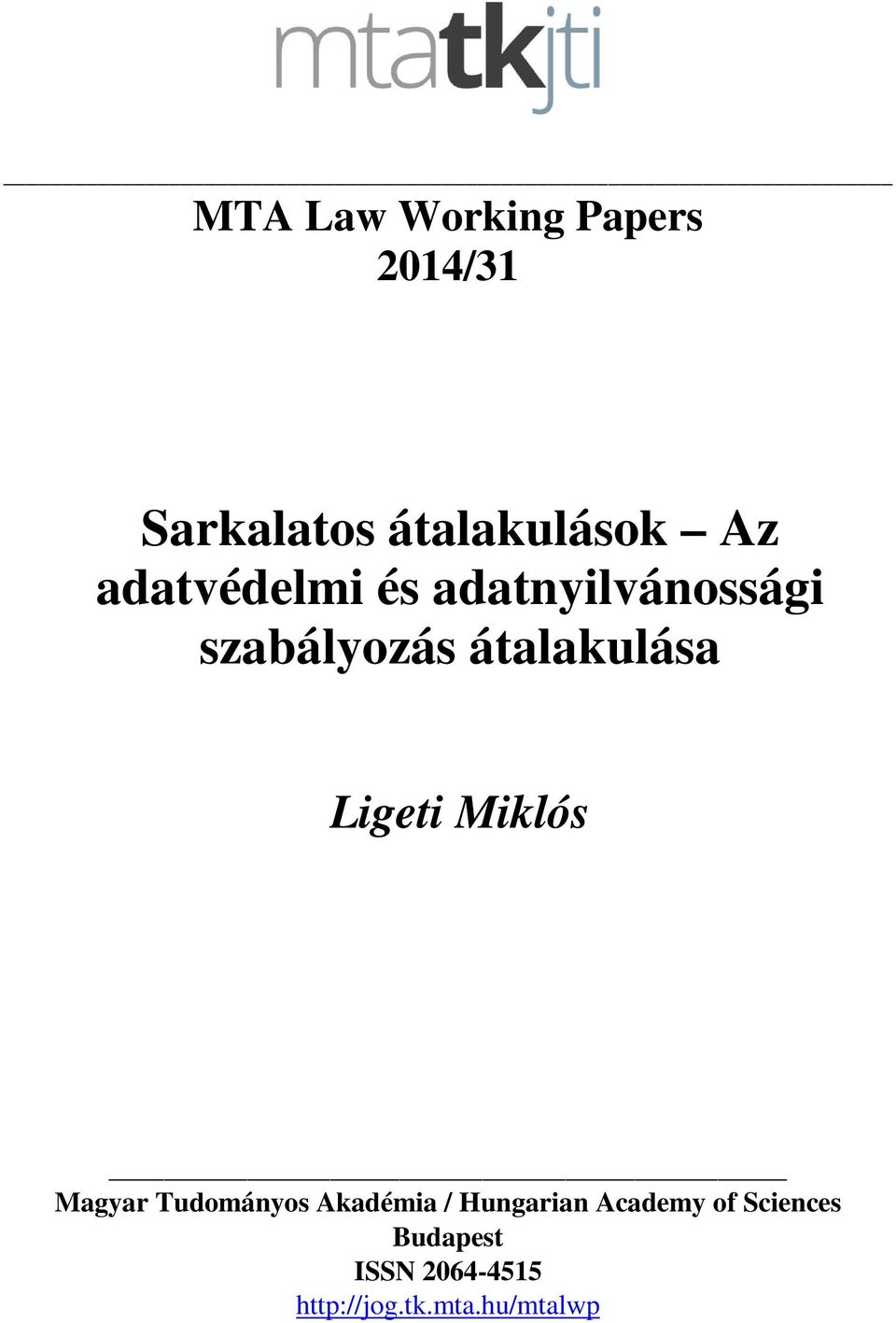 Ligeti Miklós Magyar Tudományos Akadémia / Hungarian