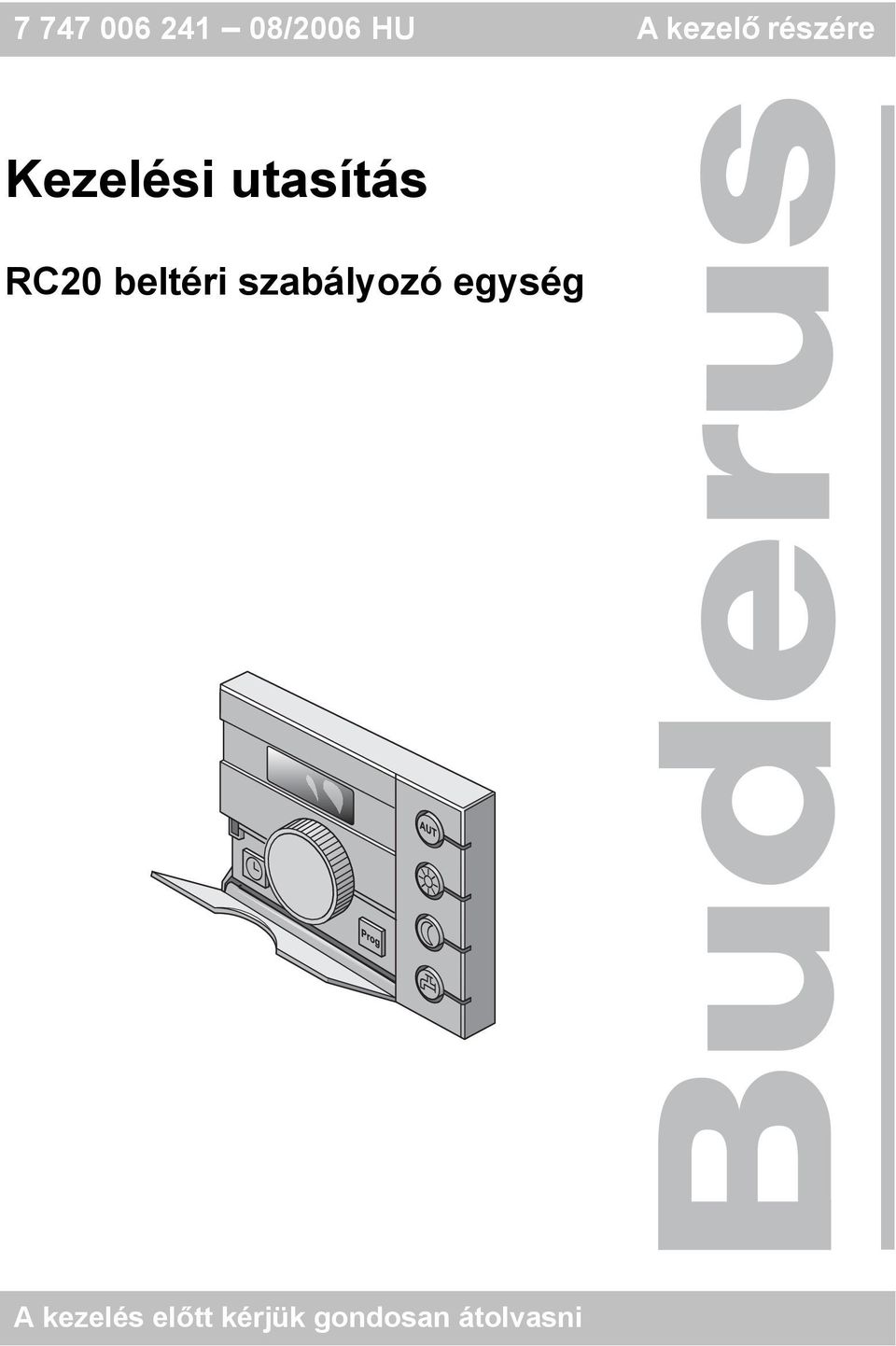 RC20 beltéri szabályozó egység A