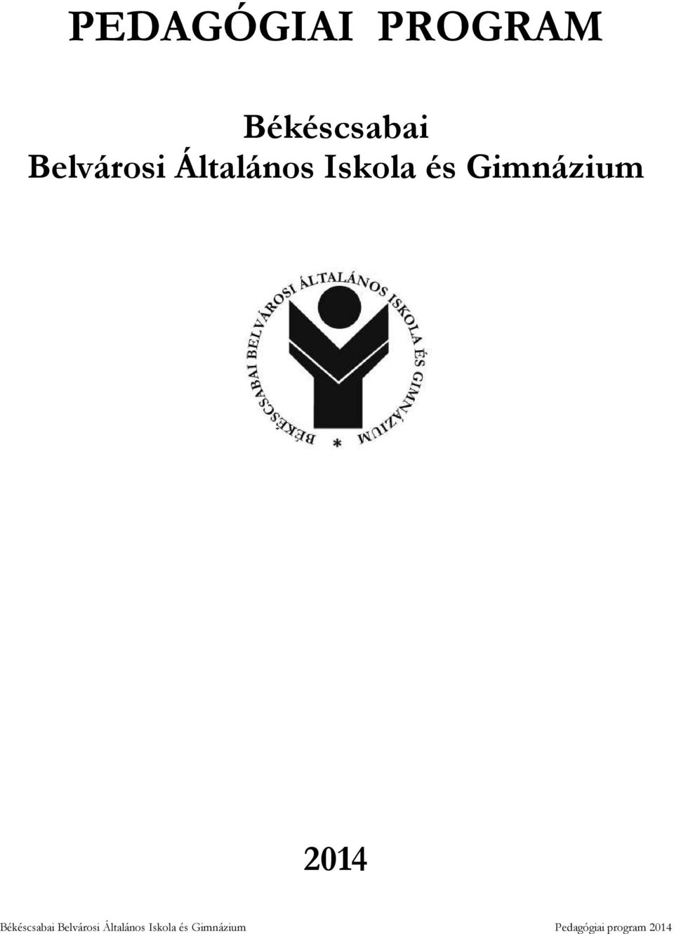 Gimnázium 2014 Békéscsabai 