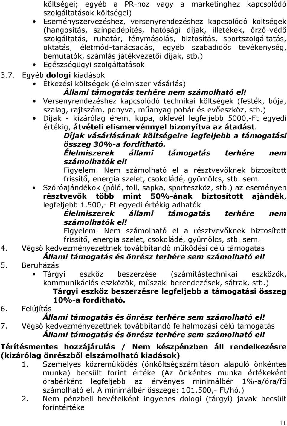 ) Egészségügyi szolgáltatások 3.7.