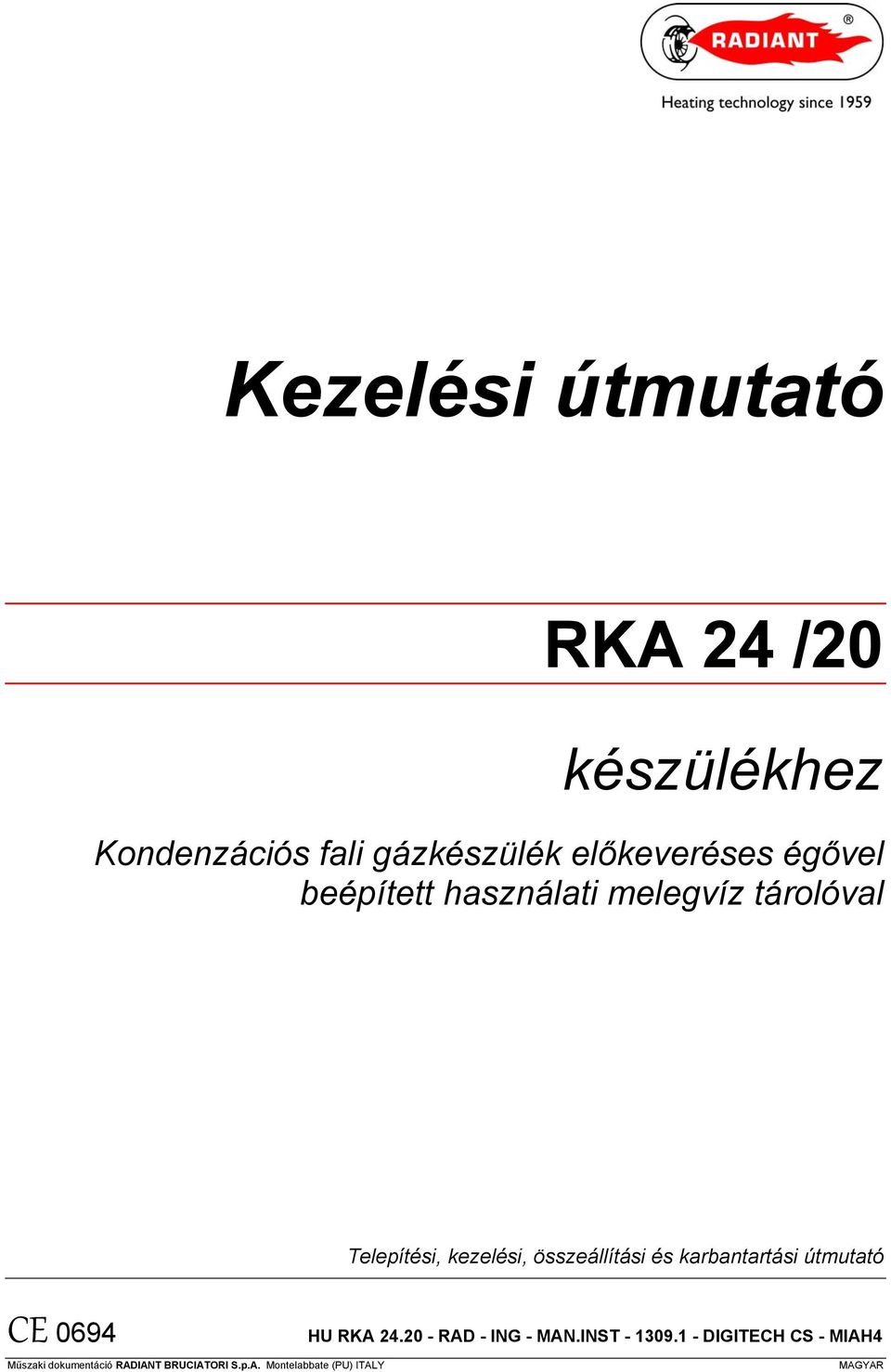 karbantartási útmutató CE 0694 HU RKA 24.20 - RAD - ING - MAN.INST - 1309.
