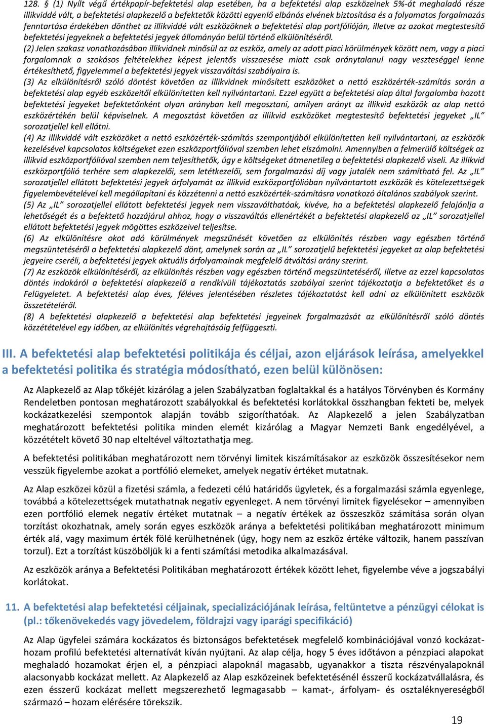 befektetési jegyek állományán belül történő elkülönítéséről.