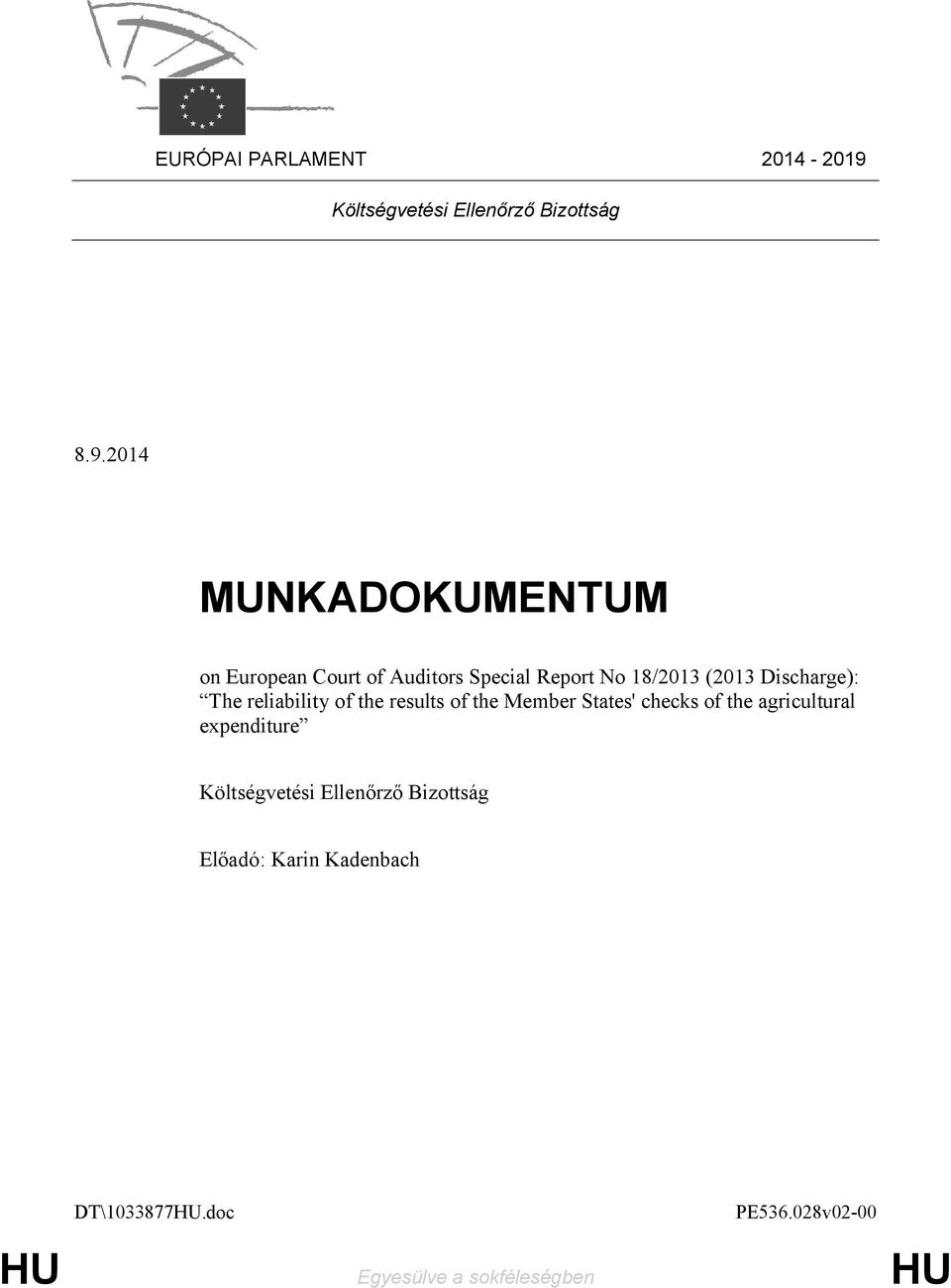 2014 MUNKADOKUMENTUM on European Court of Auditors Special Report No 18/2013 (2013