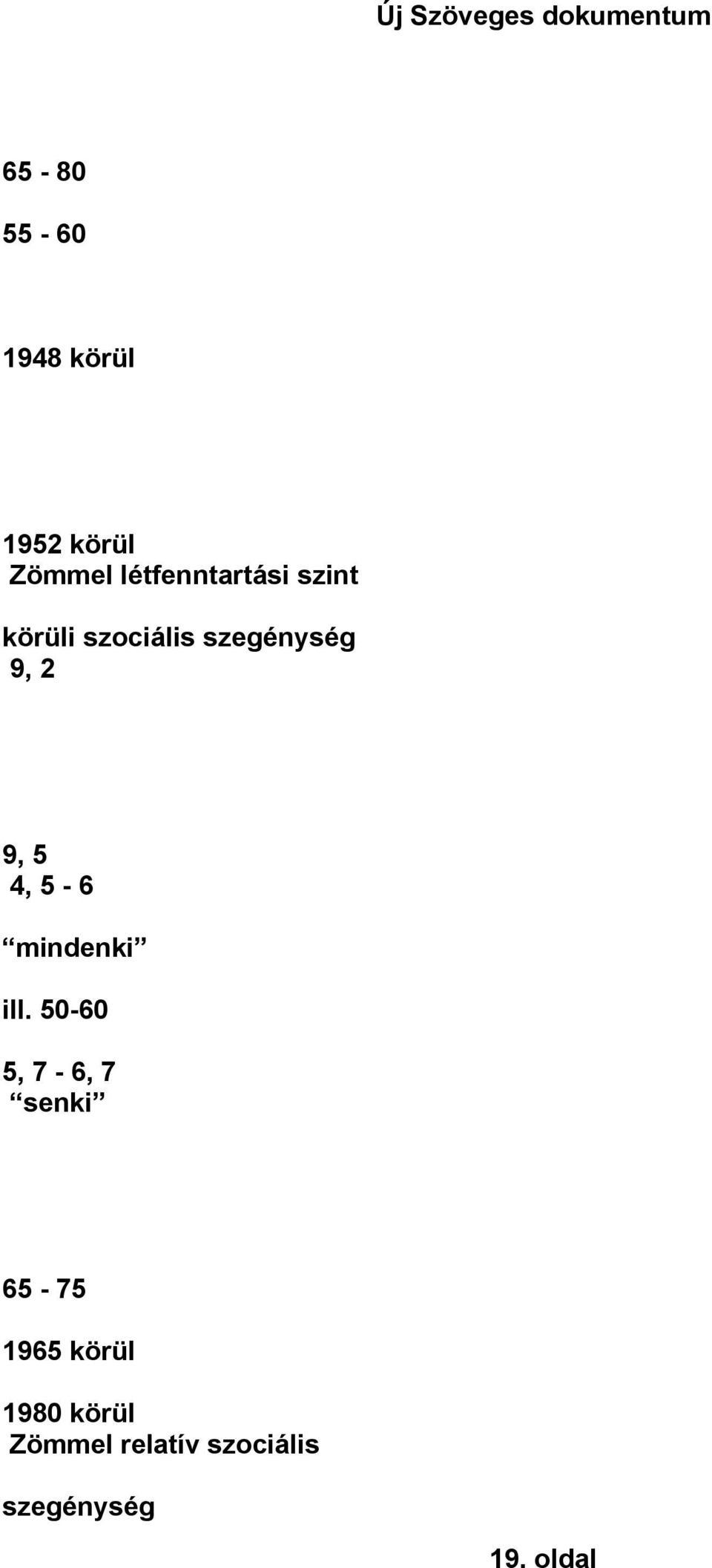 9, 5 4, 5-6 mindenki ill.